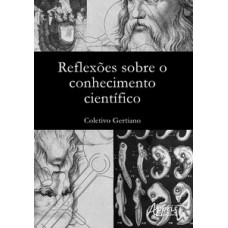 REFLEXÕES SOBRE O CONHECIMENTO CIENTÍFICO