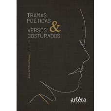 TRAMAS POÉTICAS & VERSOS COSTURADOS