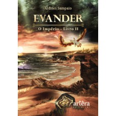 EVANDER: O IMPÉRIO; LIVRO 2