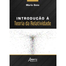 INTRODUÇÃO À  TEORIA DA RELATIVIDADE