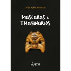 MÁSCARAS E IMAGINÁRIOS: BUFÃO, COMMEDIA DELL’ARTE E PRÁTICAS ESPETACULARES POPULARES BRASILEIRAS