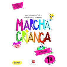 MARCHA CRIANÇA - CIÊNCIAS - 1º ANO - LIVRO+LIVRO DIG