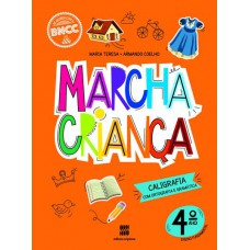 ES MARCHA CRIANÇA CALIGRAFIA 4º ANO