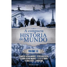 A COMPACTA HISTÓRIA DO MUNDO: VOLUME 3 (POCKET)