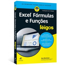 EXCEL FÓRMULAS E FUNÇÕES PARA LEIGOS