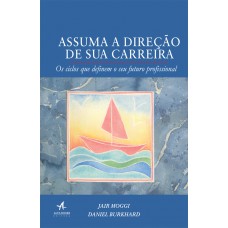 Assuma a direção de sua carreira