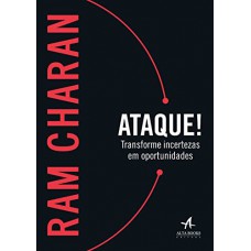 ATAQUE!: TRANSFORME INCERTEZAS EM OPORTUNIDADES