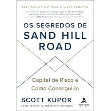 Os segredos de Sand Hill Road: capital de risco e como consegui-lo