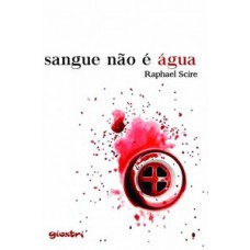 SANGUE NÃO É ÁGUA