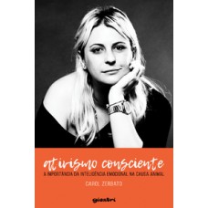 ATIVISMO CONSCIENTE: A IMPORTÂNCIA DA INTELIGÊNCIA EMOCIONAL NA CAUSA ANIMAL