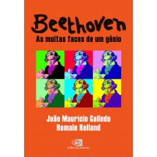 Beethoven: as muitas faces de um gênio