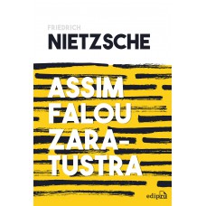 Nietzsche - Assim falou Zaratustra