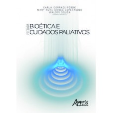 BIOHCS: BIOÉTICA E CUIDADOS PALIATIVOS