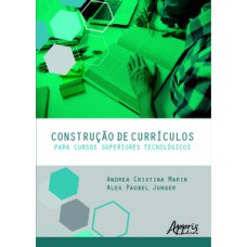 CONSTRUÇÃO DE CURRÍCULOS PARA CURSOS SUPERIORES TECNOLÓGICOS