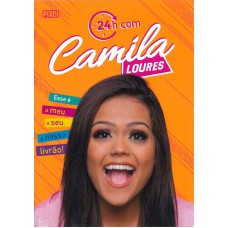 24h com Camila Loures