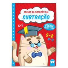 SUBTRAÇÃO: AMIGOS DA MATEMÁTICA