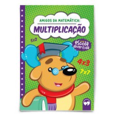 MULTIPLICAÇÃO: AMIGOS DA MATEMÁTICA