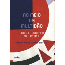 No meio da Multidão: Como encontrar seu poema