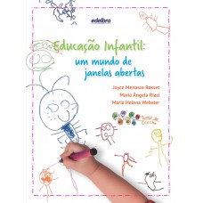 Educação Infantil: um mundo de janelas abertas