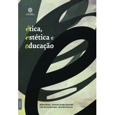 Ética, estética e educação