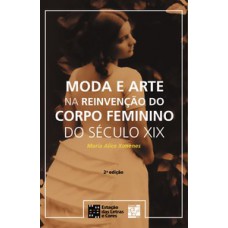 MODA E ARTE NA REINVENCAO DO CORPO FEMI