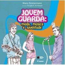 Jovem guarda: moda, música e juventude