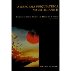 A Reforma Psiquiátrica no Cotidiano II