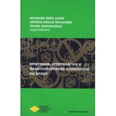 Empresas, empresários e desenvolvimento econômico no Brasil