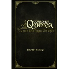 Curso de quenya: a mais bela língua dos elfos