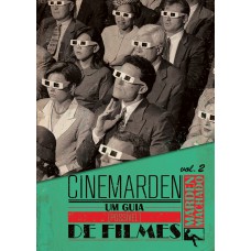 Cinemarden - Volume 2: um guia possível de filmes