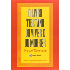 O livro tibetano do viver e do morrer