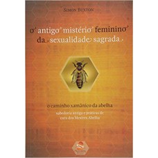 ANTIGO MISTERIO FEMININO DA SEXUALIDADE SAGRADA