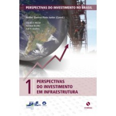 PERSPECTIVAS DO INVESTIMENTO EM INFRAESTRUTURA