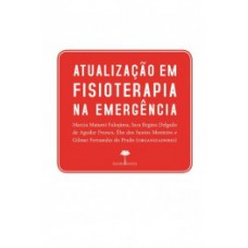 ATUALIZAÇÃO EM FISIOTERAPIA NA EMERGÊNCIA