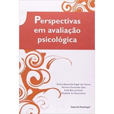 PERSPECTIVAS EM AVALIAÇÃO PSICOLÓGICA