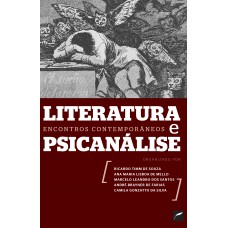 Literatura e psicanálise: encontros contemporâneos