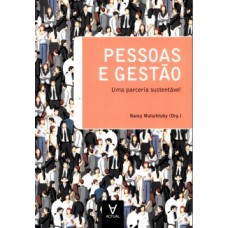 PESSOAS E GESTÃO: UMA PARCERIA SUSTENTÁVEL