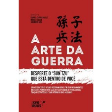 A ARTE DA GUERRA: DESPERTE O 