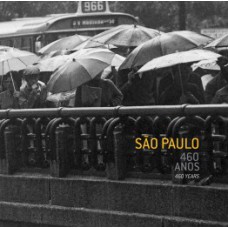 SÃO PAULO: 460 ANOS / 460 YEARS