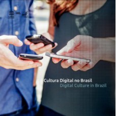 CULTURA DIGITAL NO BRASIL / DIGITAL CULTURE IN BRAZIL