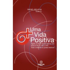 UMA VIDA POSITIVA