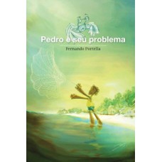 PEDRO E SEU PROBLEMA