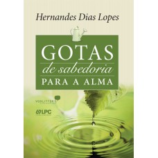 Gotas de sabedoria para a alma: Devocional diário