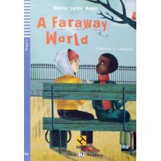 A FARAWAY WORLD - HUB TEEN READERS - STAGE 2 - BOOK
