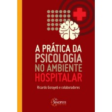 A PRATICA DA PSICOLOGIA NO AMBIENTE