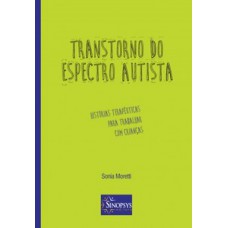 TRANSTORNO DO ESPECTRO AUTISTA