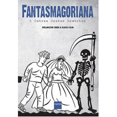 FANTASMAGORIANA E OUTROS CONTOS SOMBRIOS