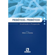 PREBIOTICOS E PROBIOTICOS ATUALIZACAO