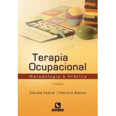 TERAPIA OCUPACIONAL - METODOLOGIA E PRA