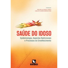 SAUDE DO IDOSO - EPIDEMIOLOGIA, ASPECTO